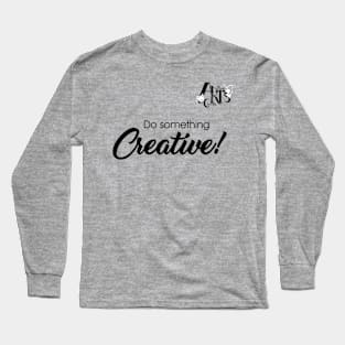 Do Something Creative Long Sleeve T-Shirt